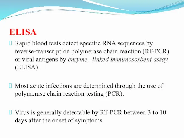 ELISA Rapid blood tests detect specific RNA sequences by reverse-transcription