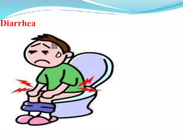 Diarrhea