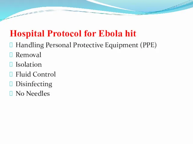 Hospital Protocol for Ebola hit Handling Personal Protective Equipment (PPE)
