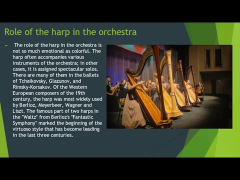 Role of the harp in the orchestra The role of the harp in