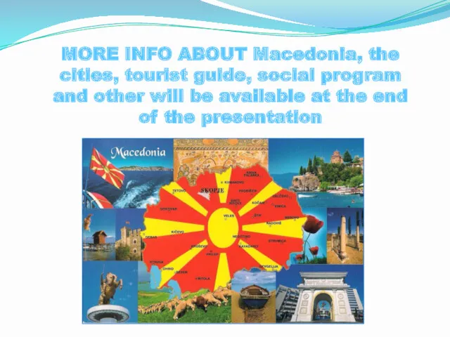 MORE INFO ABOUT Macedonia, the cities, tourist guide, social program