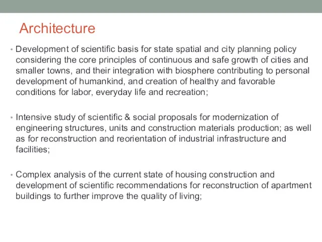 Architecture Development of scientific basis for state spatial and city planning policy considering