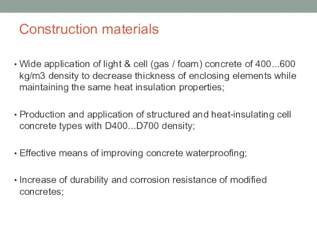 Construction materials Wide application of light & cell (gas / foam) concrete of