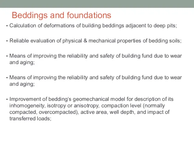 Beddings and foundations Calculation of deformations of building beddings adjacent to deep pits;