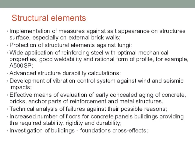 Structural elements Implementation of measures against salt appearance on structures surface, especially on