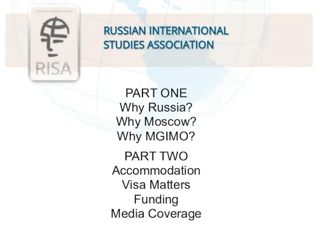 Contents PART ONE Why Russia? Why Moscow? Why MGIMO? PART