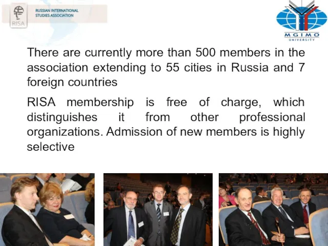 There are currently more than 500 members in the association