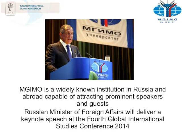MGIMO is a widely known institution in Russia and abroad