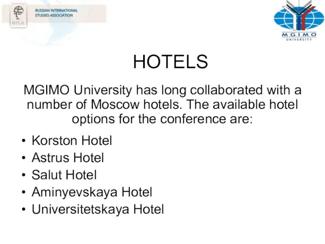 HOTELS MGIMO University has long collaborated with a number of