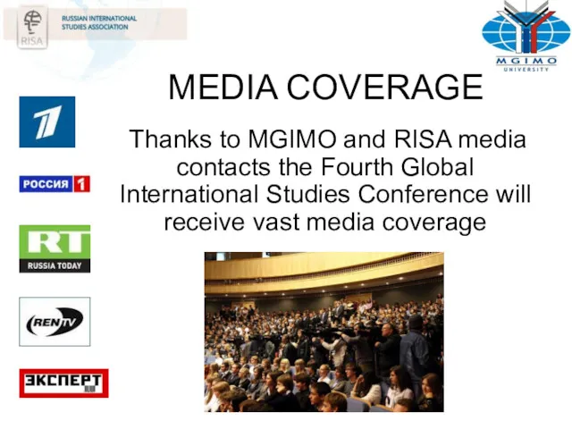 MEDIA COVERAGE Thanks to MGIMO and RISA media contacts the