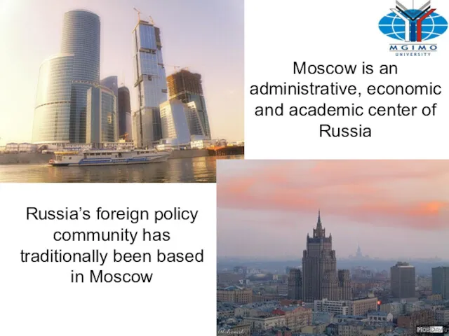 Russia’s foreign policy community has traditionally been based in Moscow