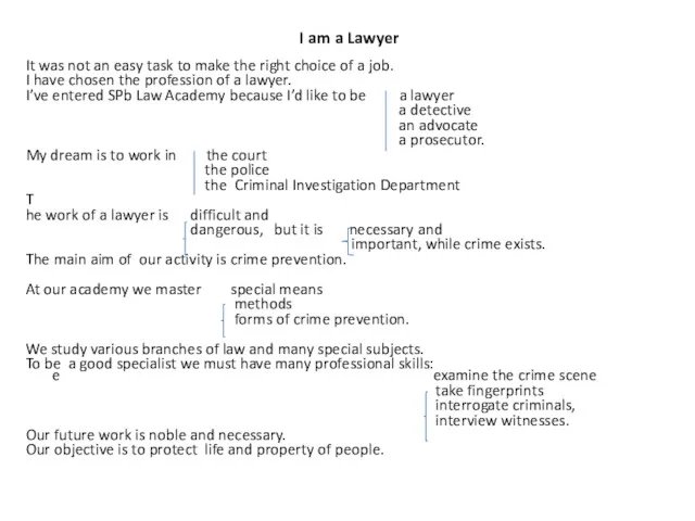 I am a Lawyer It was not an easy task