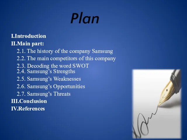 Plan I.Introduction II.Main part: 2.1. The history of the company