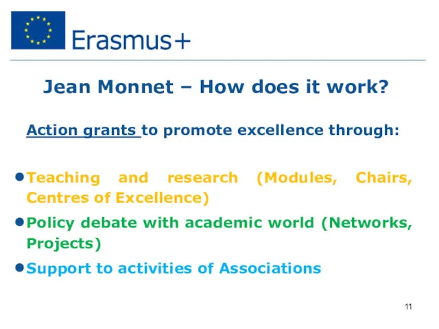 Jean Monnet – How does it work? Action grants to