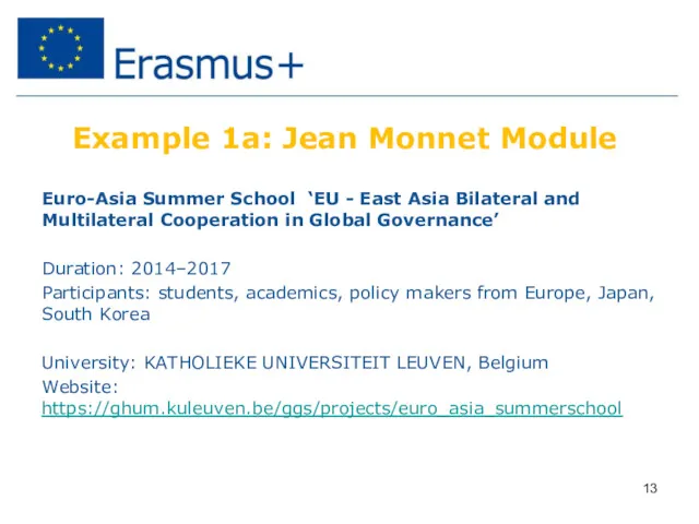 Example 1a: Jean Monnet Module Euro-Asia Summer School ‘EU -