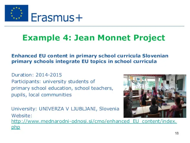 Example 4: Jean Monnet Project Enhanced EU content in primary