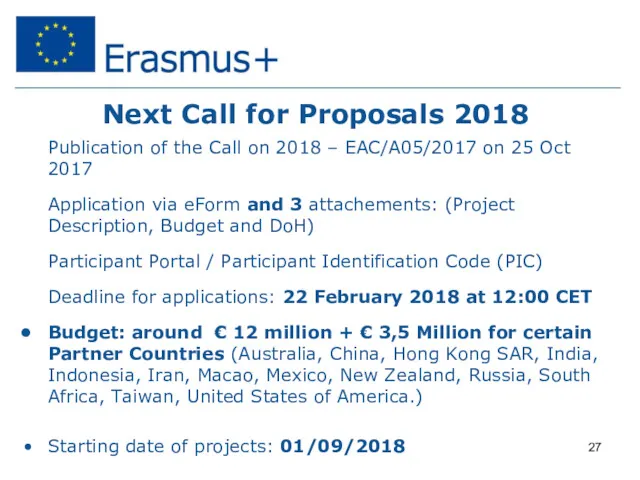 Next Call for Proposals 2018 Publication of the Call on