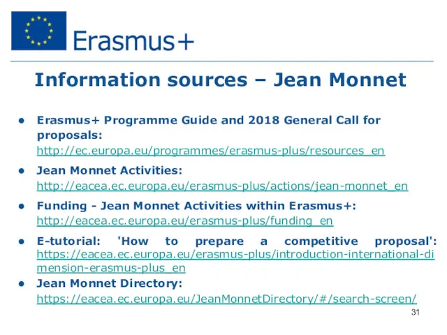 Information sources – Jean Monnet Erasmus+ Programme Guide and 2018