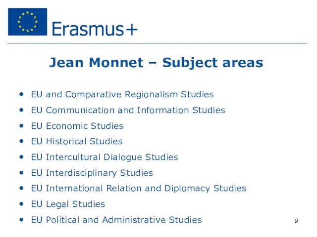 Jean Monnet – Subject areas EU and Comparative Regionalism Studies