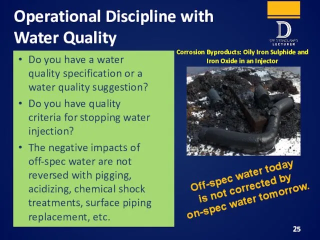 Operational Discipline with Water Quality Do you have a water