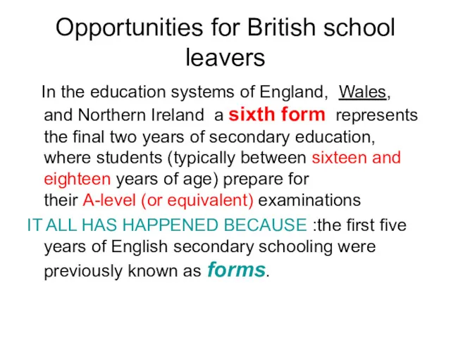 Opportunities for British school leavers In the education systems of