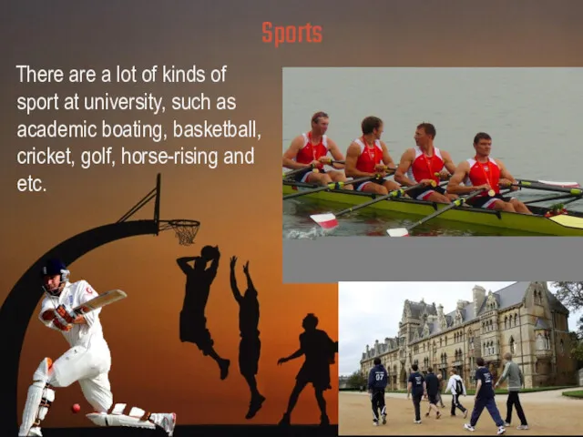 Sports There are a lot of kinds of sport at