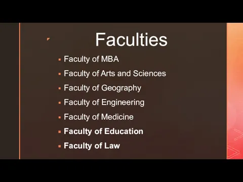 Faculties Faculty of MBA Faculty of Arts and Sciences Faculty