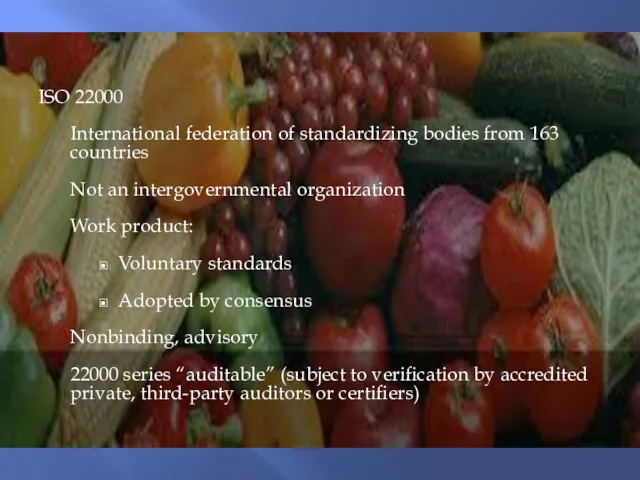 ISO 22000 International federation of standardizing bodies from 163 countries