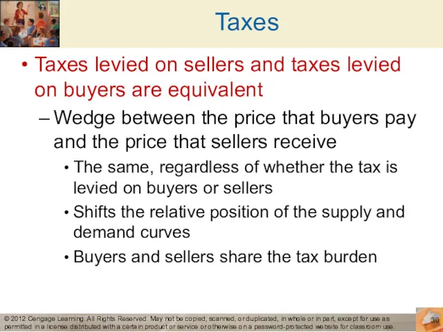 Taxes Taxes levied on sellers and taxes levied on buyers