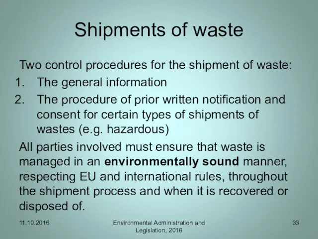 Shipments of waste Two control procedures for the shipment of