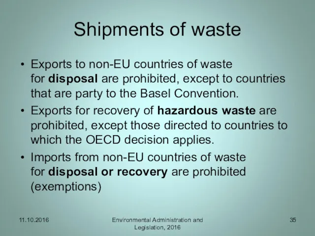 Shipments of waste Exports to non-EU countries of waste for