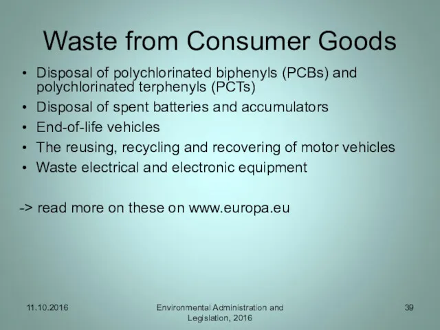 Waste from Consumer Goods Disposal of polychlorinated biphenyls (PCBs) and