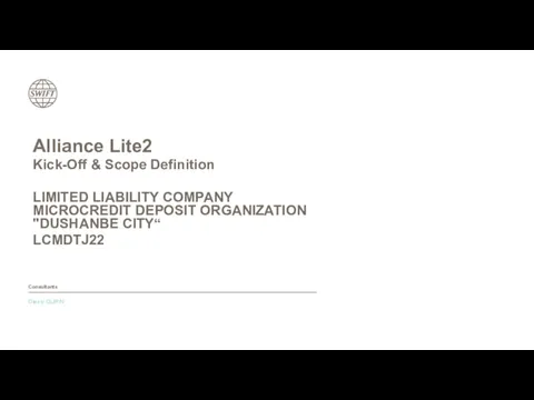 Alliance Lite2 Kick-Off & Scope Definition LIMITED LIABILITY COMPANY MICROCREDIT