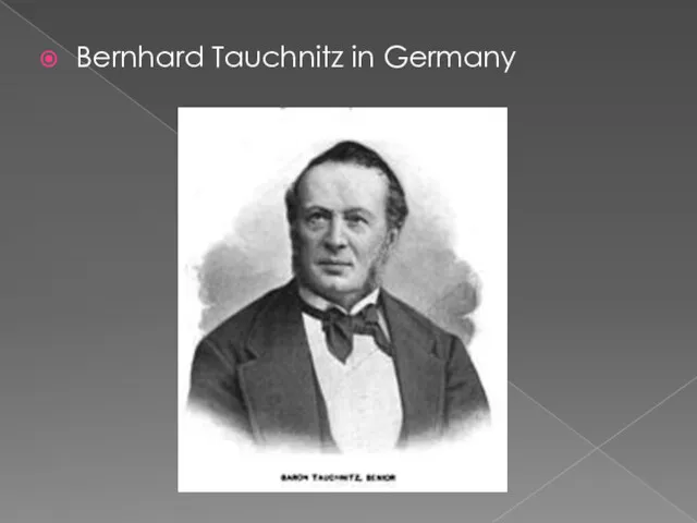 Bernhard Tauchnitz in Germany