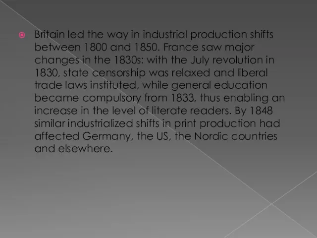 Britain led the way in industrial production shifts between 1800