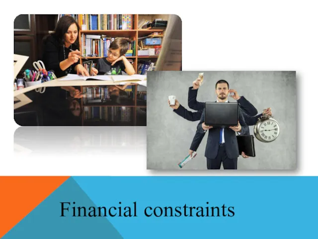 Financial constraints