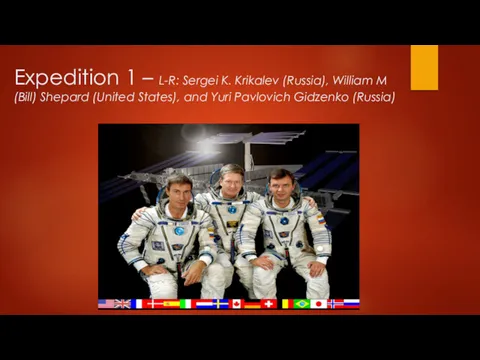 Expedition 1 – L-R: Sergei K. Krikalev (Russia), William M