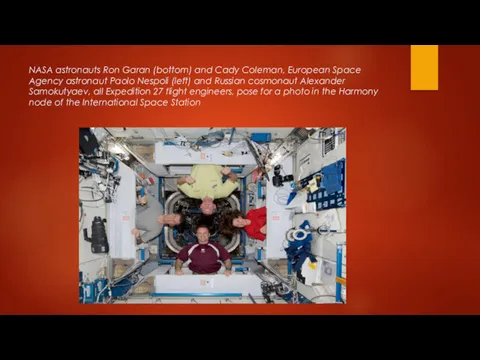 NASA astronauts Ron Garan (bottom) and Cady Coleman, European Space