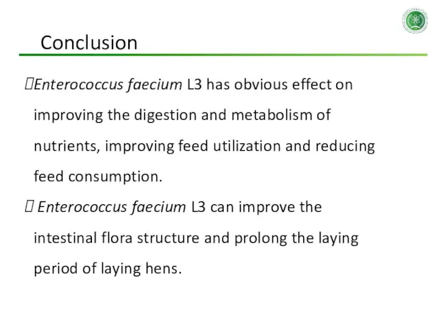 Enterococcus faecium L3 has obvious effect on improving the digestion
