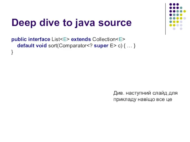 Deep dive to java source public interface List extends Collection