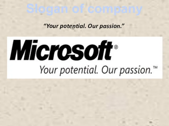 Slogan of company “Your potential. Our passion.”