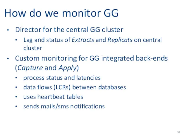 How do we monitor GG Director for the central GG cluster Lag and
