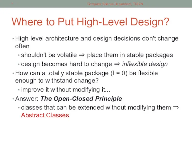Where to Put High-Level Design? High-level architecture and design decisions