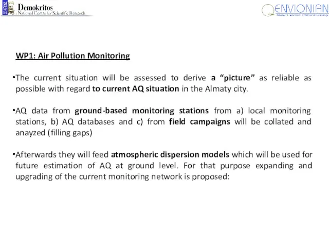 WP1: Air Pollution Monitoring The current situation will be assessed