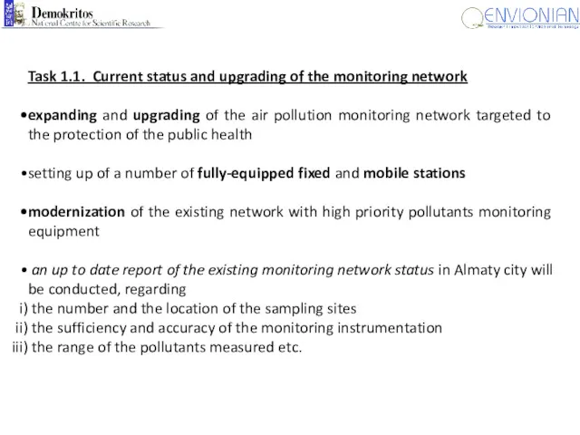 Task 1.1. Current status and upgrading of the monitoring network