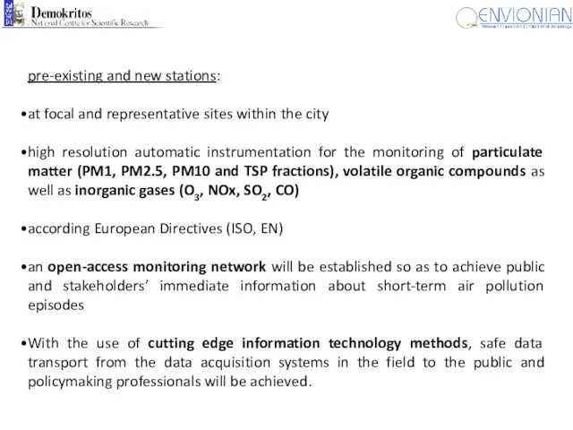 pre-existing and new stations: at focal and representative sites within