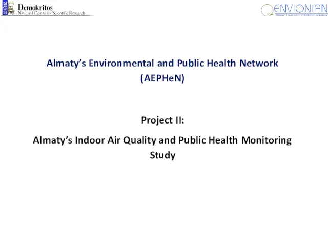 Almaty’s Environmental and Public Health Network (AEPHeN) Project II: Almaty’s