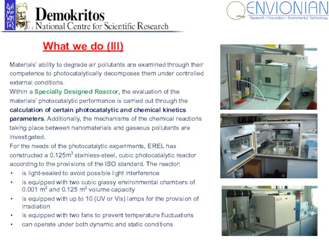 Materials’ ability to degrade air pollutants are examined through their