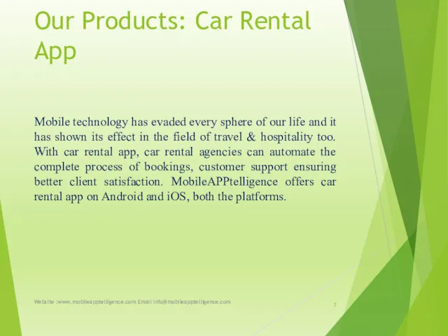 Our Products: Car Rental App Mobile technology has evaded every