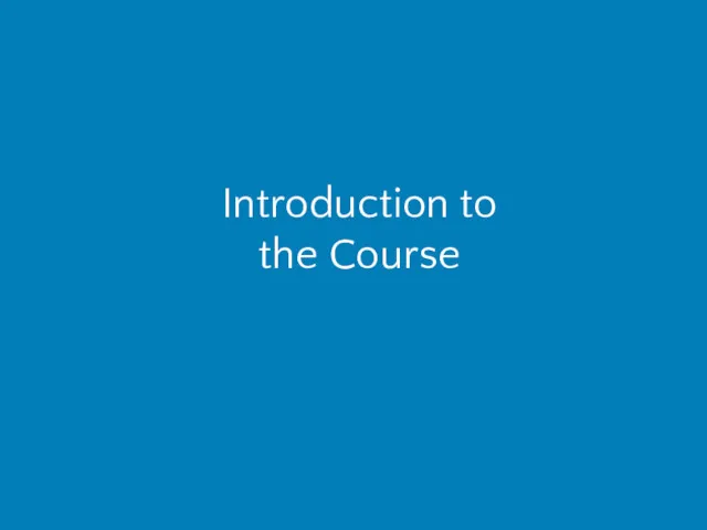 Introduction to the Course